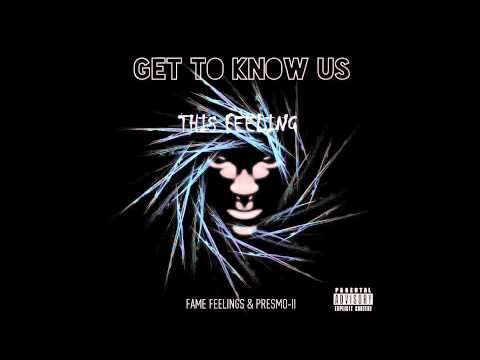 Fame Feelings & Presmo-LL - This Feelings