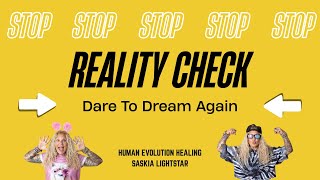 Reality Check - Dare To Dream Again