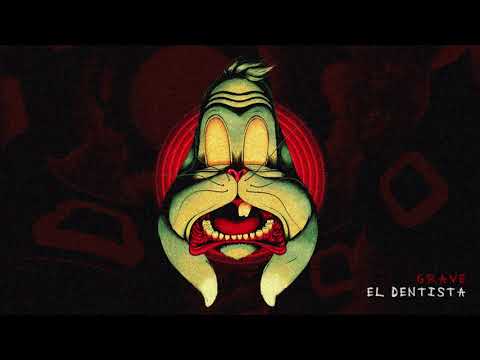 El Grave - El Dentista Prod.Diego H  (Muelas de Gallo Diss)