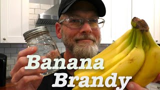 🍌How to make Banana Brandy + Chocolate Banana Liqueur!🍌