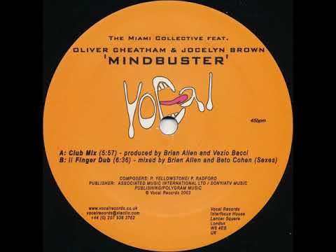 The Miami Collective Feat  Oliver Cheatham & Jocelyn Brown ‎– Mindbuster (Club Mix)