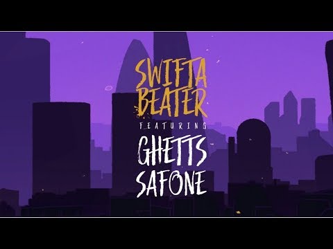 Swifta Beater - GIYB (feat. Ghetts & Safone)