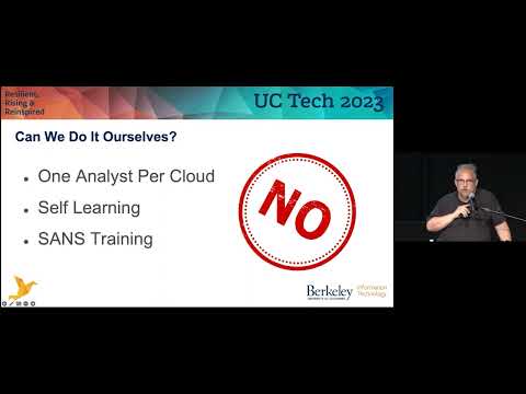 UC Tech 2023 - Securing the Cloud  A UC Berkeley Adventure