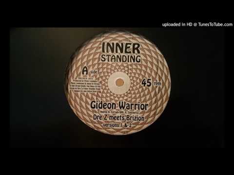 Dre Z Meets Brizion - Gideon Warrior & Version