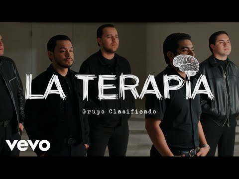 Grupo Clasificado - La Terapia (Video Oficial)