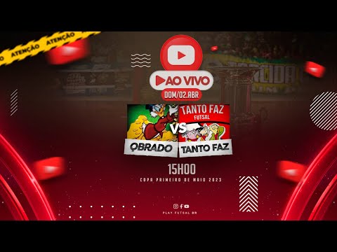 Qbrado v Tanto Faz | Quartas de Final da  Copa 1º de Maio 2023 | AO VIVO