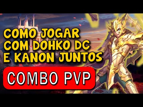 COMO USAR O COMBO DOHKO DIVINO E KANON DA FORMA CERTA - SAINT SEIYA AWAKENING