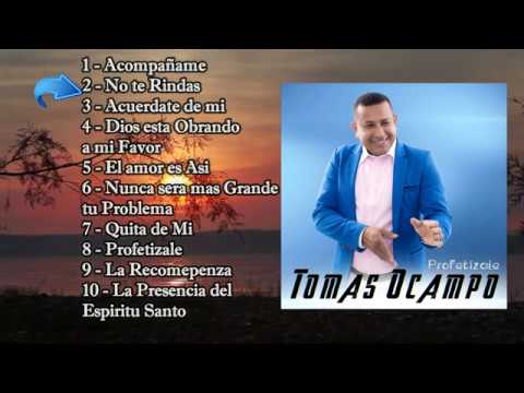 Tomas Ocampo - Profetizale - Álbum Completo ESTRENO 2020