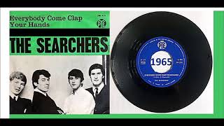 The Searchers - Everybody Come Clap Your Hands &#39;Vinyl&#39;