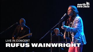 Rufus Wainwright - &#39;April Fools&#39; [HD] | North Sea Jazz 2012