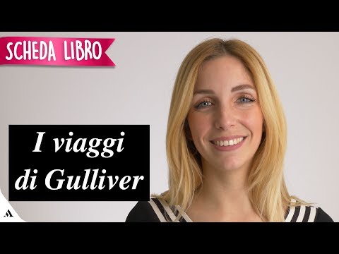 I viaggi di Gulliver: riassunto e spiegazione