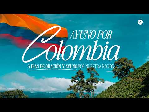 🔴EN VIVO 🙏🏻 Ayuno y oración por Colombia 🇨🇴 - Iglesia MCI