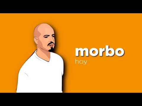 Morbo - Hoy