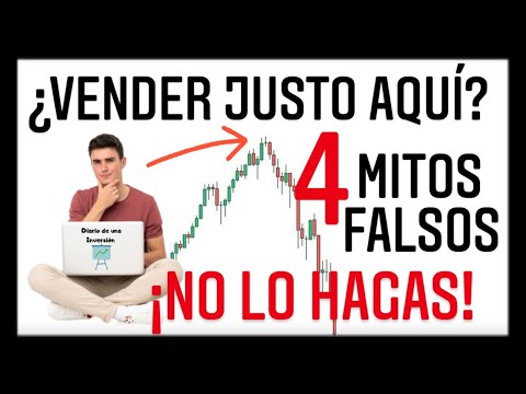 cuándo hay que vender las acciones 4 mitos falsos a evitar