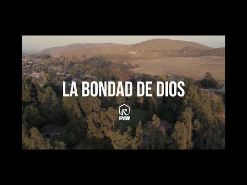 REVIVE | LA BONDAD DE DIOS