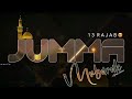 13 Rajab Moula Ali New Whatsapp Status Wiladat E Mola Ali WhatsApp Status Jumma Mubarak Status 2023
