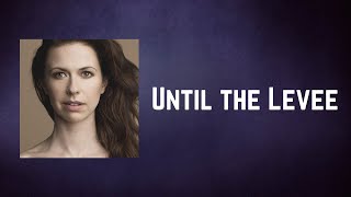 Joy Williams - Until the Levee (Lyrics)