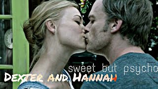 Dexter Morgan & Hannah Mackay | sweet but psycho