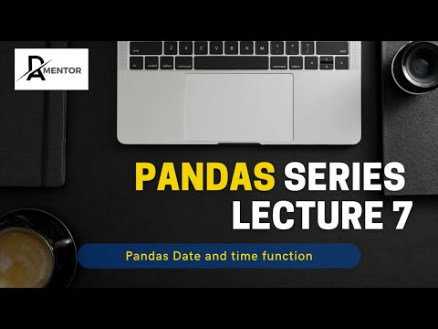 Python Pandas Tutorial Class 7 Dates And Time Series Analysis