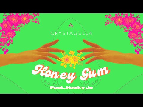 Crystagella - Honey Gum (Official Music Video) ft. Hezky Jo