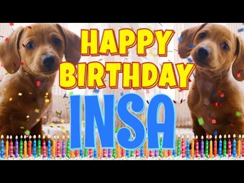 Happy Birthday Insa! ( Funny Talking Dogs ) What Is Free On My Birthday
