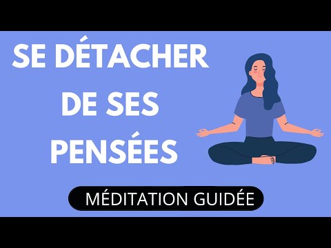 Se detacher de ses pensees - Christophe Andre