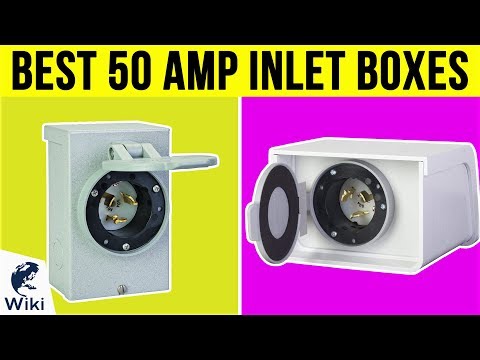 6 Best 50 Amp Inlet Boxes 2019