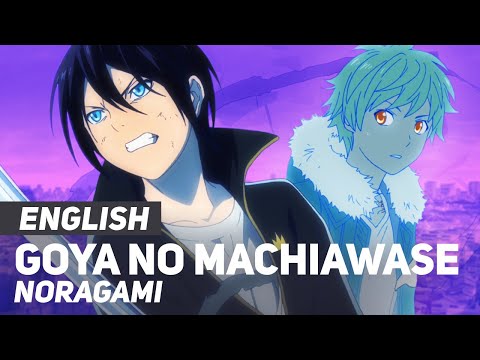 Noragami - "Goya no Machiawase" | ENGLISH Ver | AmaLee
