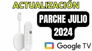 Como ACTUALIZAR CHROMECAST GOOGLE TV 4K - FIRMWARE UPDATE - PARCHE JULIO 2024