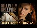 HILLBILLY HELLFIRE Rattlesnake Revival Official Music Video