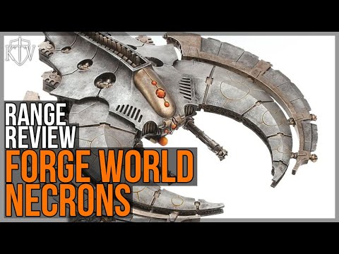 Forge World Range Review: Necrons