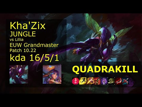 Kha'Zix Jungle vs Lillia - EUW Grandmaster 16/5/1 Patch 10.22 Gameplay