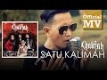 Khalifah Satu Kalimah Official Music Video