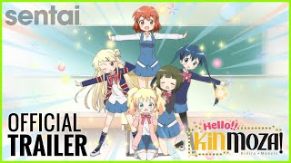 Hello!! KINMOZA! Official Trailer