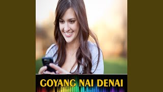 Download lagu Goyang Nai Denai mp3 Download lagu Goyang Nai Denai mp3