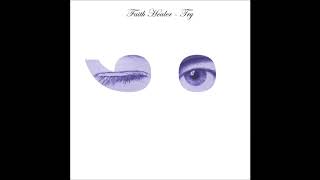 Faith Healer - Try ;-)