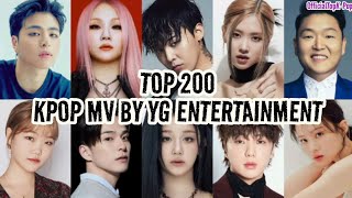 [2025 UPDATE] Top 200 Most Viewed MV by YG Entertainment | 200 MV YG Ent Paling Banyak Ditonton