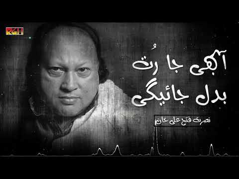 Nusrat fateh Ali Kahn aa bhi ja rut badal jayegi