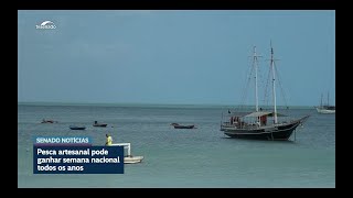Semana Nacional da Pesca Artesanal vai à Câmara