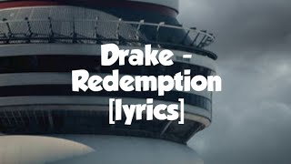 Drake - Redemption [lyrics]