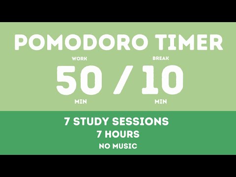 50 / 10 Pomodoro Timer - 7 Hours || No music - Study for dreams - Deep focus - Study timer