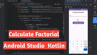 How to Calculate Factorial in Android Studio using Kotlin | Beginner-Friendly Tu