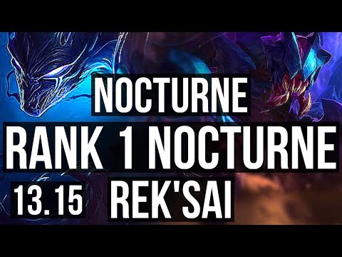 NOCTURNE vs REK'SAI (JNG) | Rank 1 Nocturne, Rank 5, 68% winrate, 12/2/5 | KR Challenger | 13.15