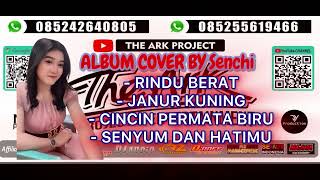 Download lagu ALBUM DANGDUT ELEKTON COVER BY SENCHI mp3