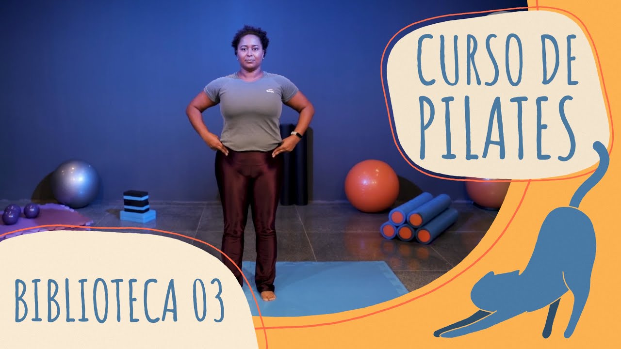 Biblioteca 3 - Curso de Pilates: Princípios: Centralização