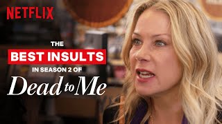 Best Insults In Dead To Me | Netflix video