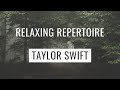 Relaxing Arrangements of Taylor Swift Songs for Sleep or Study (1 Hour)
