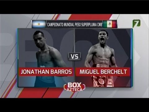 Jonathan Barros Vs Miguel Alacrán Berchelt   Peso Superpluma