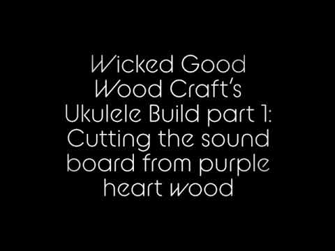 WGWC Soprano Ukulele build Part 1: cutting sound boards from Purple Heart wood