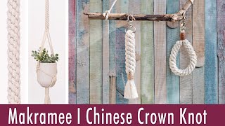 Makramee I Chinese Crown Knot I für Schlüsselanhänger & Blumenampeln I einfach auf der Hand geknotet